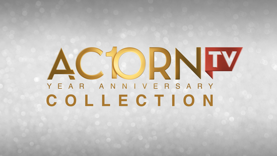 Acorn TV 10 Year Anniversary Collection