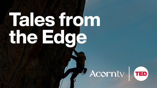 Acorn TV x TED Talks: Transform Your Thinking - Tales from the Edge