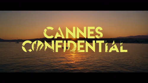 Cannes Confidential - Coming Soon - Trailer