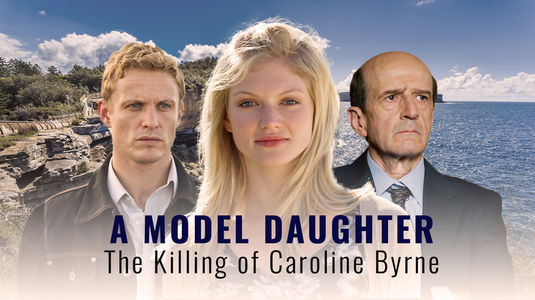 A Model Daughter: The Killing of Caroline Byrne
