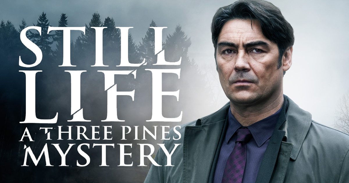 Watch Still Life: A Three Pines Mystery on Acorn TV