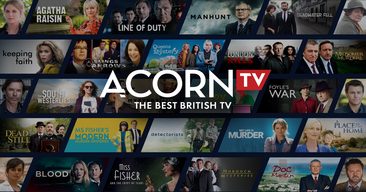 Acorn TV New & Featured The best British TV streaming on demand, commercial free.