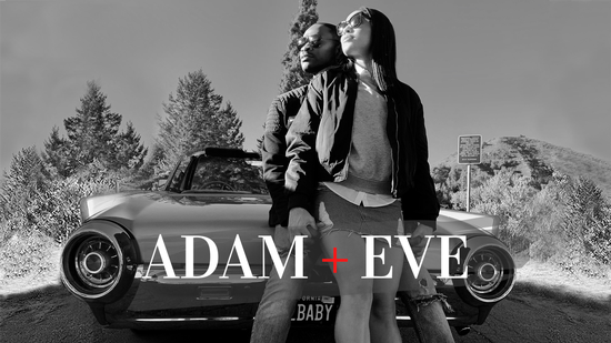 Adam + Eve