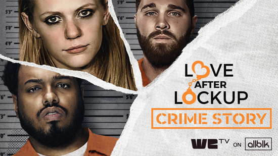 Love After Lockup: Crime Story