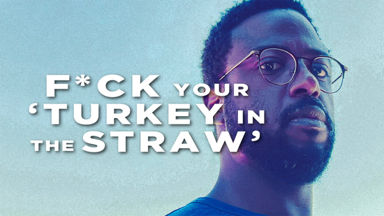 Fck Your 'Turkey In The Straw'
