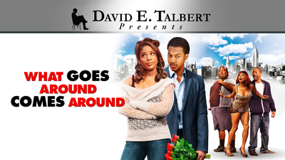 David E. Talbert's What Goes Around Comes Around - Stageplay category image