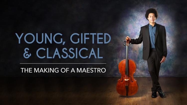 Young Gifted and Classical: The Making of a Maestro